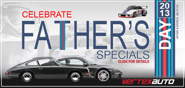 Happy Father's Day |VertexAuto.com Porsche Parts Coupon