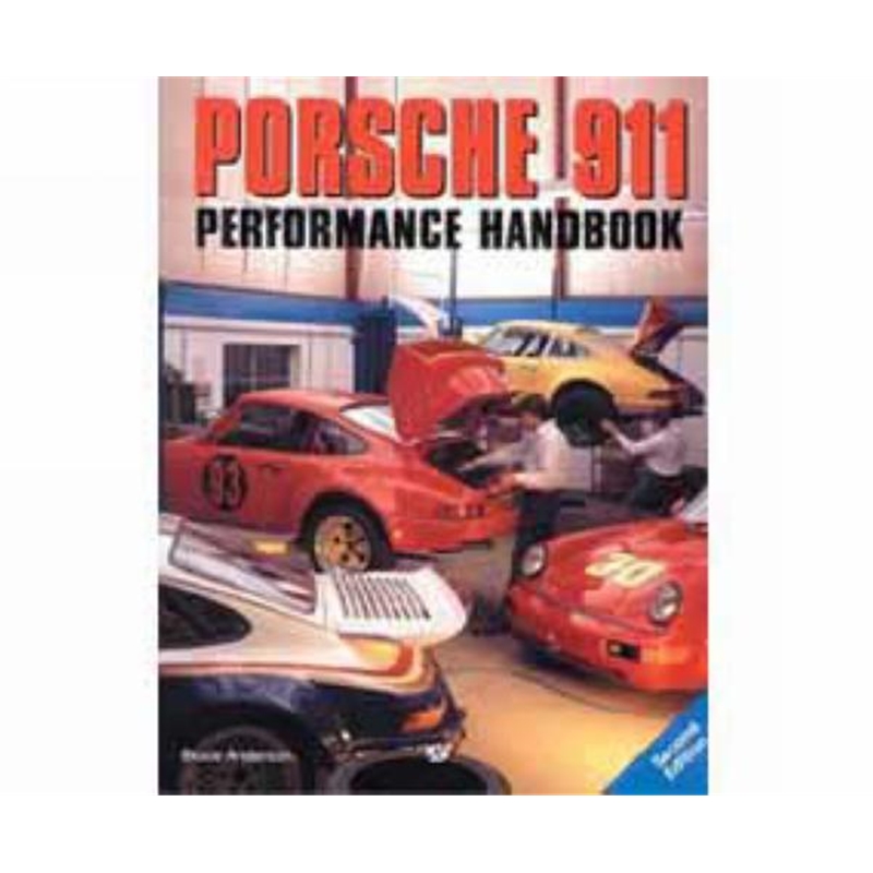 Porsche 911 Performance Handbook